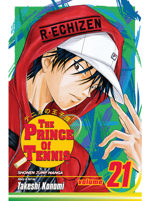 Title details for The Prince of Tennis, Volume 21 by Takeshi Konomi - Available